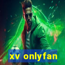 xv onlyfan